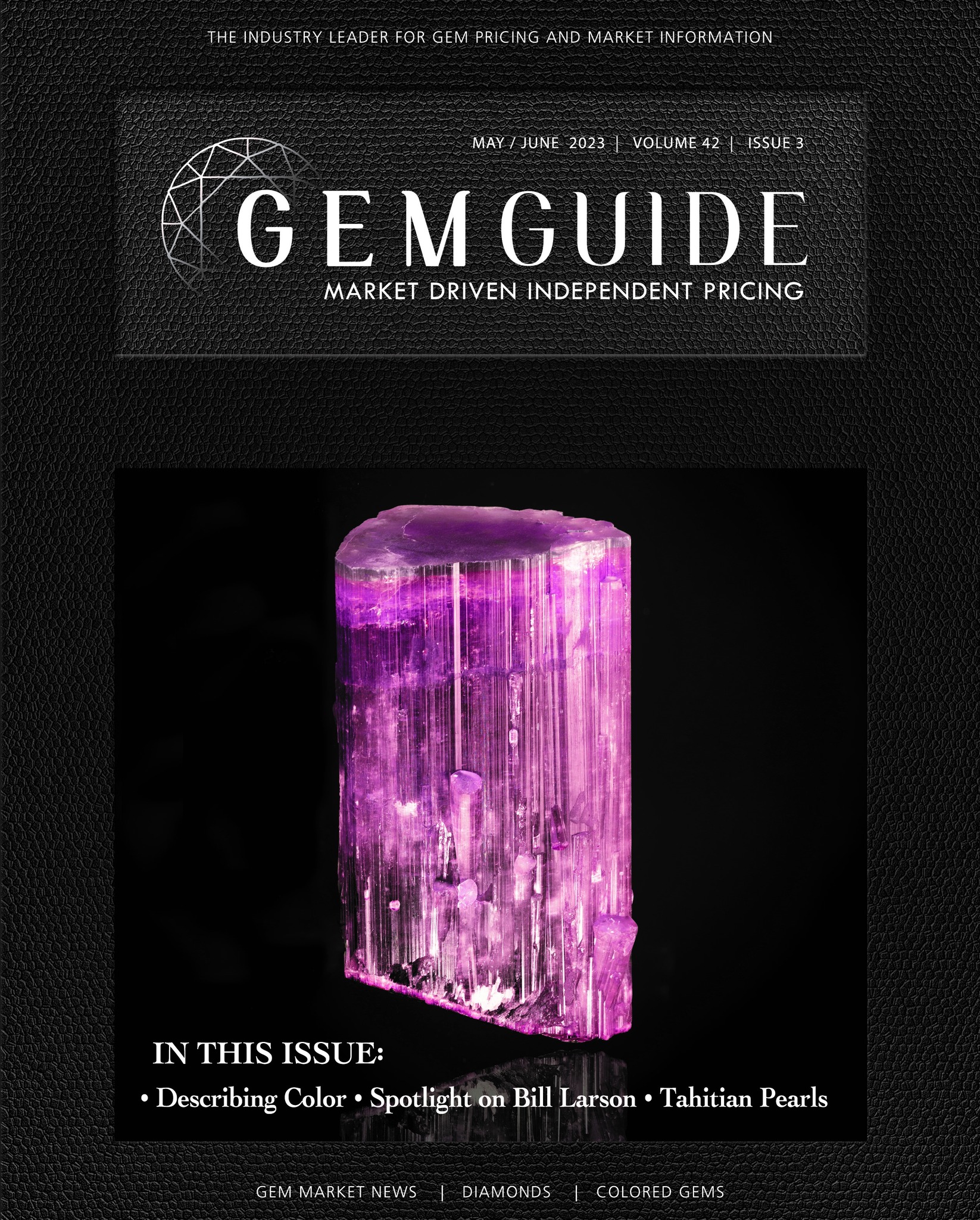 Gem Guide:  market driven independent pricing  [Journal] Journal Vol. 42 Issue 3 (May-Jun. 2023) 1